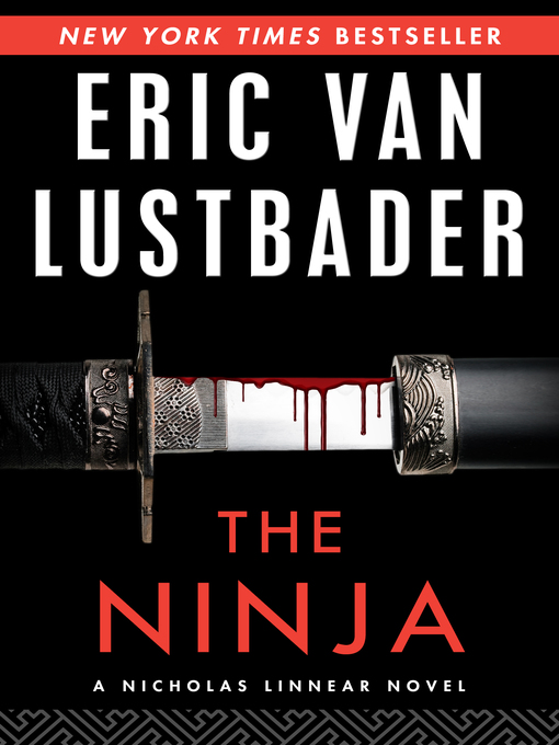 Title details for Ninja by Eric Van Lustbader - Wait list